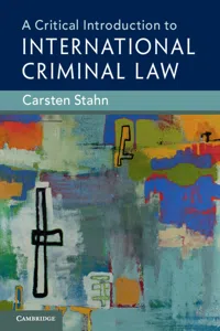 A Critical Introduction to International Criminal Law_cover