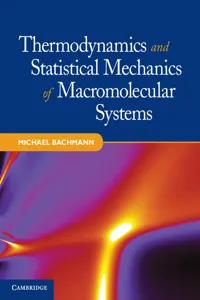 Thermodynamics and Statistical Mechanics of Macromolecular Systems_cover