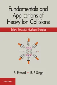 Fundamentals and Applications of Heavy Ion Collisions_cover