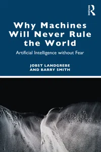 Why Machines Will Never Rule the World_cover