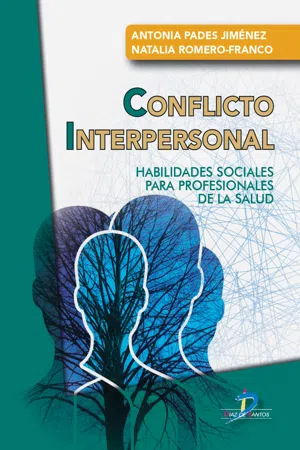 Conflicto interpersonal: habilidades sociales para profesionales de la salud