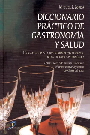 Diccionario práctico de gastronomía y salud