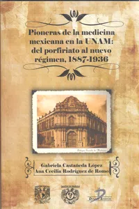 Pioneras de la medicina mexicana en la UNAM_cover