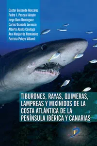 Tiburones, Rayas, Quimeras, Lampreas y Mixínidos de la Península Ibérica y de Canarias_cover