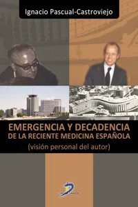 Emergencia y decadencia de la reciente medicina española_cover