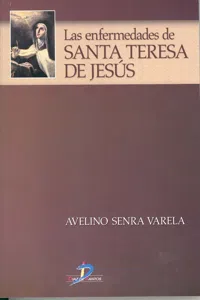 Las enfermedades de Santa Teresa de Jesús_cover