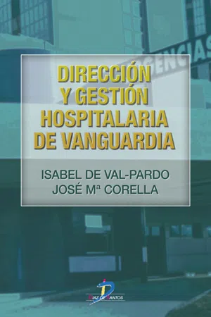 Dirección y gestión hospitalaria de vanguardia