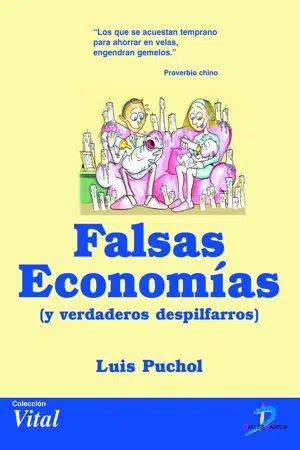 Falsas economías y verdaderos despilfarros