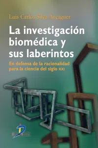 La investigación biomédica y sus laberintos_cover