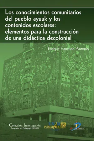 Los conocimientos comunitarios del pueblo Ayuuk y los contenidos escolares