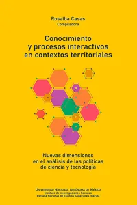 Conocimiento y procesos interactivos en contextos territoriales: nuevas dimensiones en el análisis de las políticas de ciencia y tecnología_cover