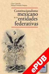 Constitucionalismo mexicano de las entidades federativas_cover