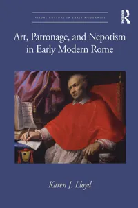 Art, Patronage, and Nepotism in Early Modern Rome_cover