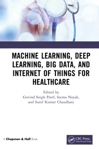 Machine Learning, Deep Learning, Big Data, and Internet of Things for Healthcare_cover