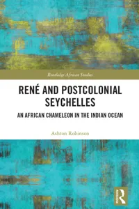 René and Postcolonial Seychelles_cover