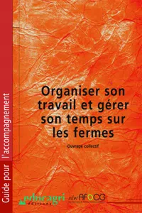 Organiser son travail et gérer son temps sur les fermes_cover