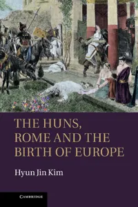 The Huns, Rome and the Birth of Europe_cover