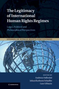 The Legitimacy of International Human Rights Regimes_cover