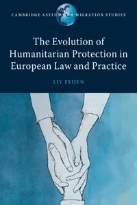 The Evolution of Humanitarian Protection in European Law and Practice_cover