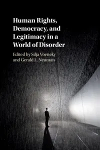 Human Rights, Democracy, and Legitimacy in a World of Disorder_cover