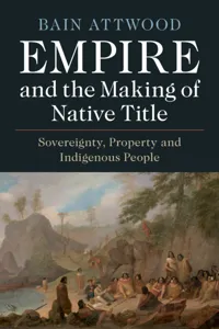 Empire and the Making of Native Title_cover