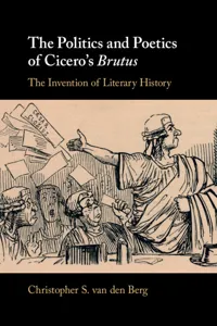 The Politics and Poetics of Cicero's Brutus_cover