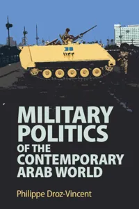 Military Politics of the Contemporary Arab World_cover