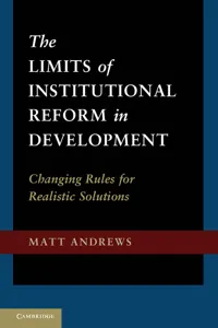 The Limits of Institutional Reform in Development_cover