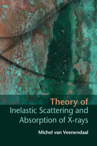 Theory of Inelastic Scattering and Absorption of X-rays_cover