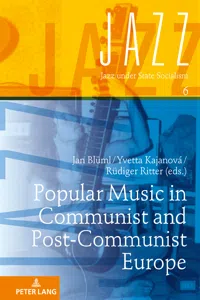 Popular Music in Communist and Post-Communist Europe_cover