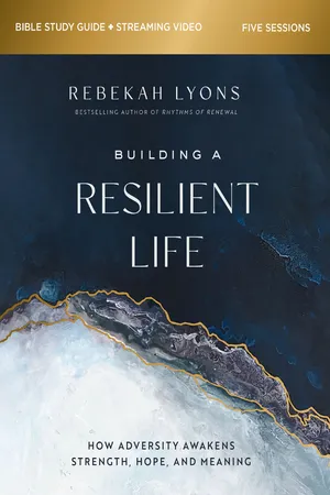 Building a Resilient Life Bible Study Guide plus Streaming Video