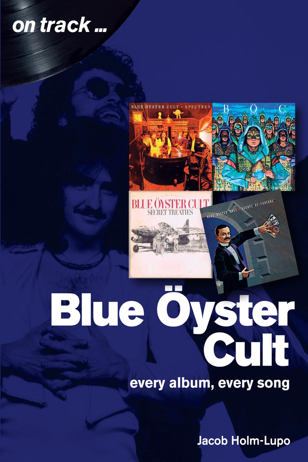 PDF] Blue Oyster Cult by Jacob Holm-Lupo | 9781789520071