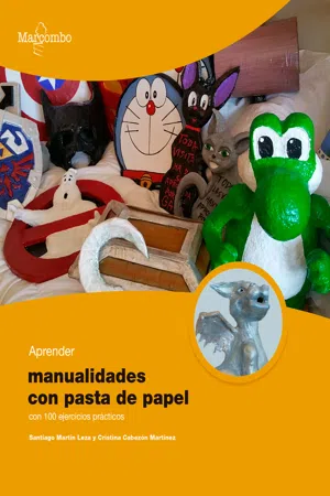 Aprender manualidades con pasta de papel con 100 ejercicios prácticos