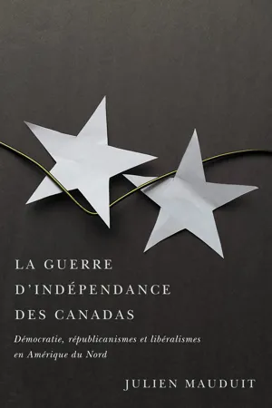 La guerre d'indépendance des Canadas