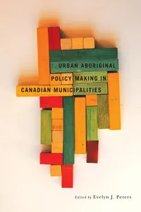 Urban Aboriginal Policy Making in Canadian Municipalities_cover