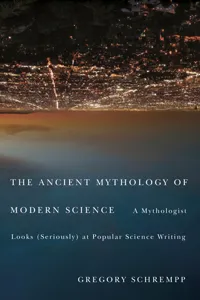 Ancient Mythology of Modern Science_cover