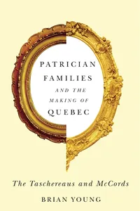 Patrician Families and the Making of Quebec_cover