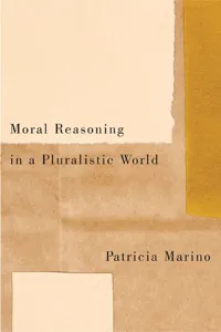 Moral Reasoning in a Pluralistic World_cover