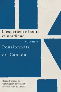 Pensionnats du Canada : L’expérience inuite et nordique_cover