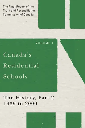 Canada’s Residential Schools: The History, Part 2, 1939 to 2000