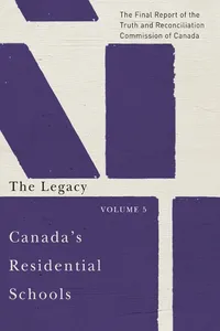 Canada’s Residential Schools: The Legacy_cover