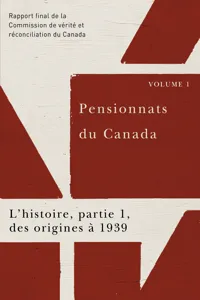 Pensionnats du Canada : L'histoire, partie 1, des origines à 1939_cover