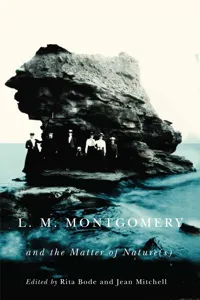 L.M. Montgomery and the Matter of Natur_cover