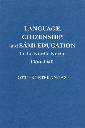 Language, Citizenship, and Sámi Education in the Nordic North, 1900-1940