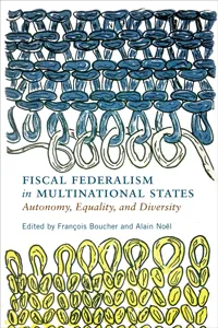 Fiscal Federalism in Multinational States_cover