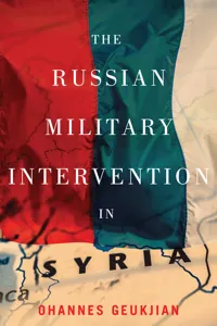 The Russian Military Intervention in Syria_cover