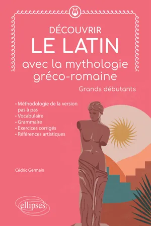 Découvrir le latin avec la mythologie gréco-romaine