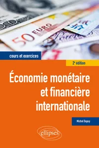 Économie monétaire et financière internationale - 2e édition_cover