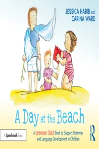 A Day at the Beach: A Grammar Tales Book to Support Grammar and Language Development in Children_cover