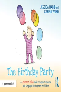 The Birthday Party: A Grammar Tales Book to Support Grammar and Language Development in Children_cover